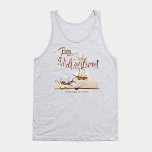 Every Book is an Adventure Tank Top